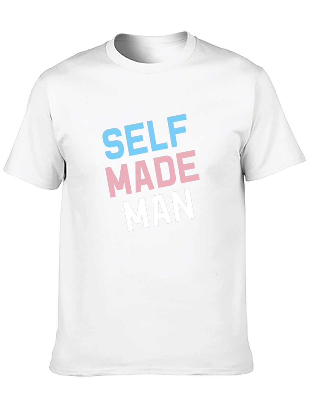 Self Made Man T-Shirt - Transgender Pride