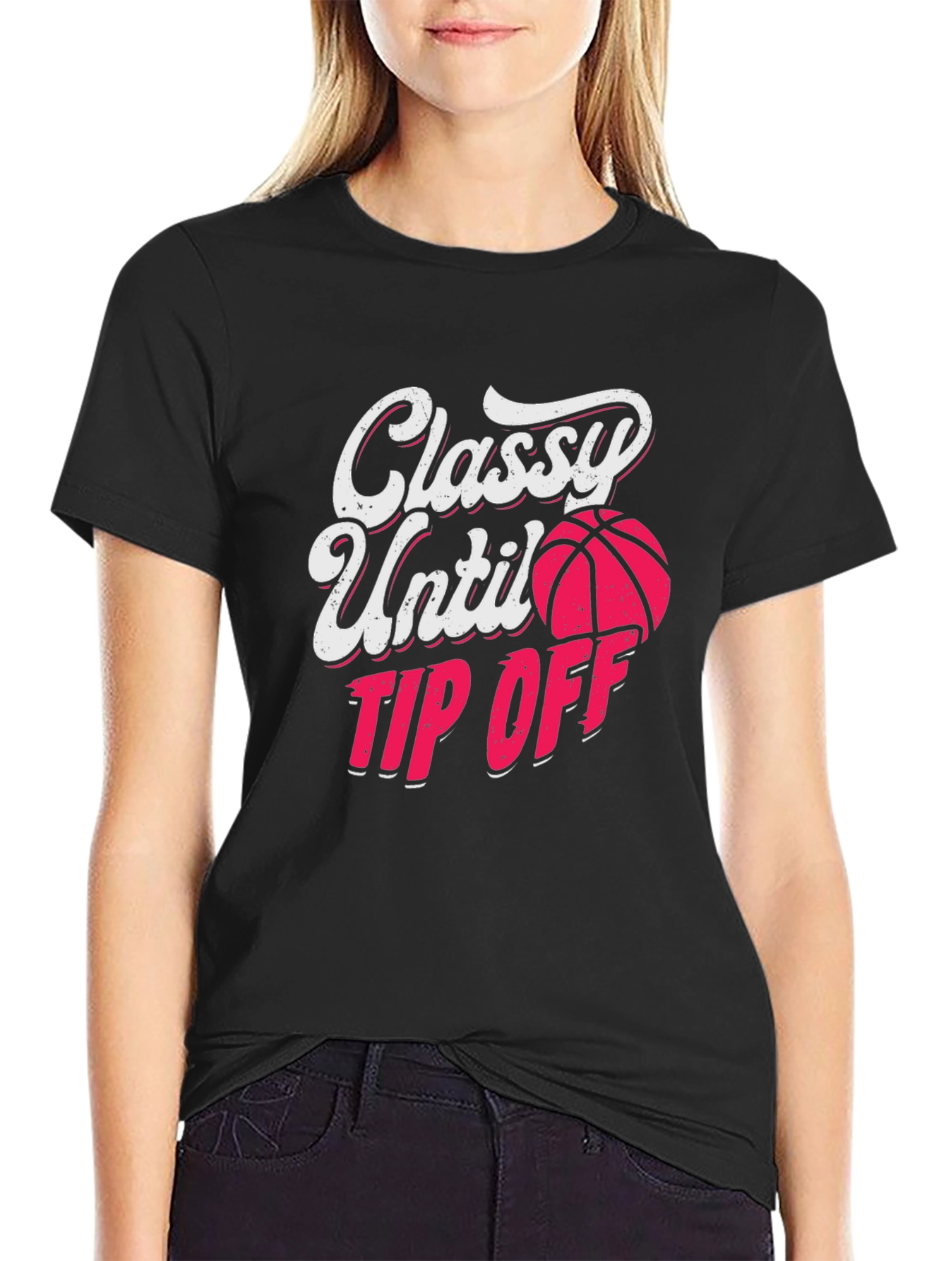 Classy Until Tip Off Graphic Tee