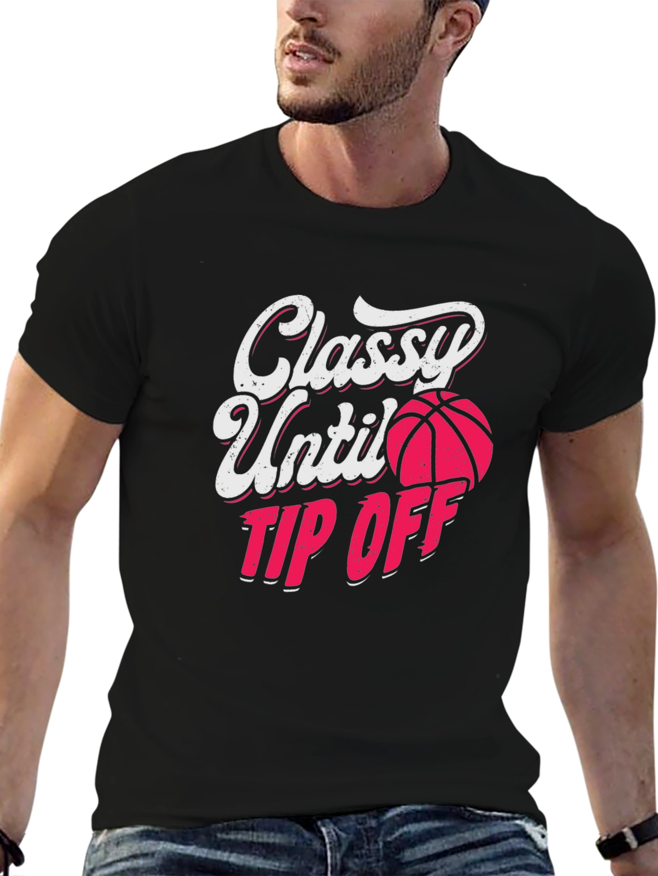 Classy Until Tip Off Graphic Tee