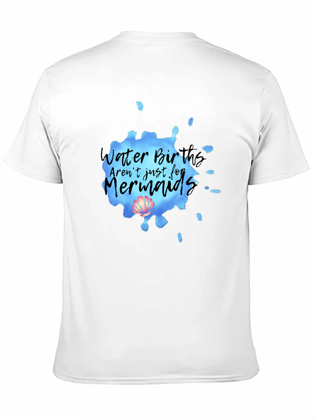 Mermaid Water Birth T-Shirt - Soft Cotton Tee