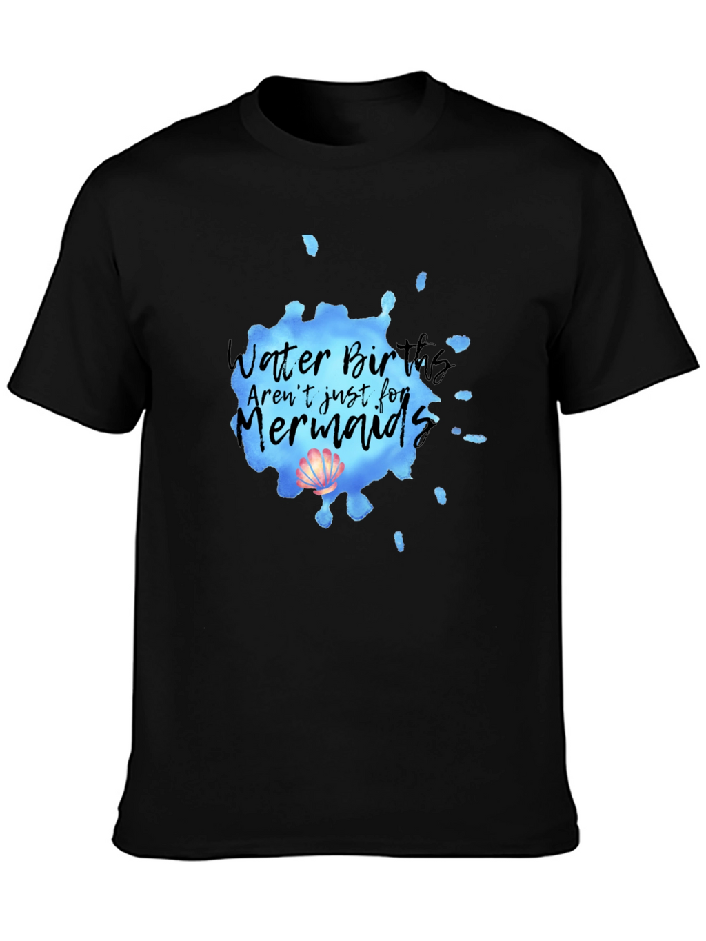 Mermaid Water Birth T-Shirt - Soft Cotton Tee
