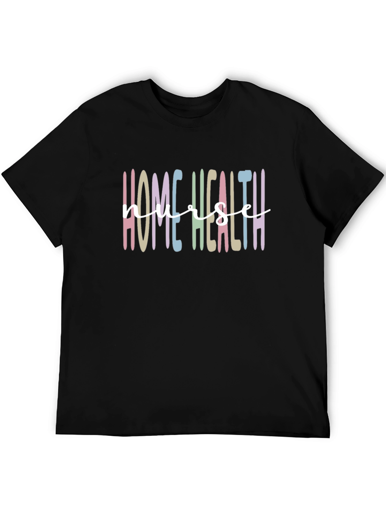 Home Health Nurse T-Shirt - Colorful Design
