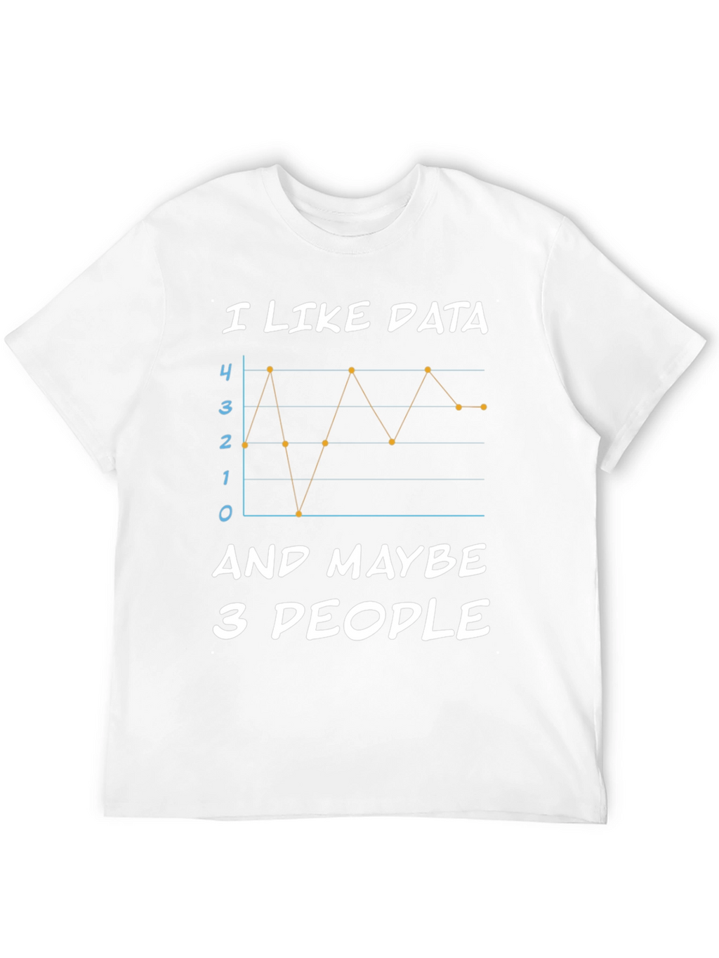I Like Data and Maybe 3 People Black T-Shirt