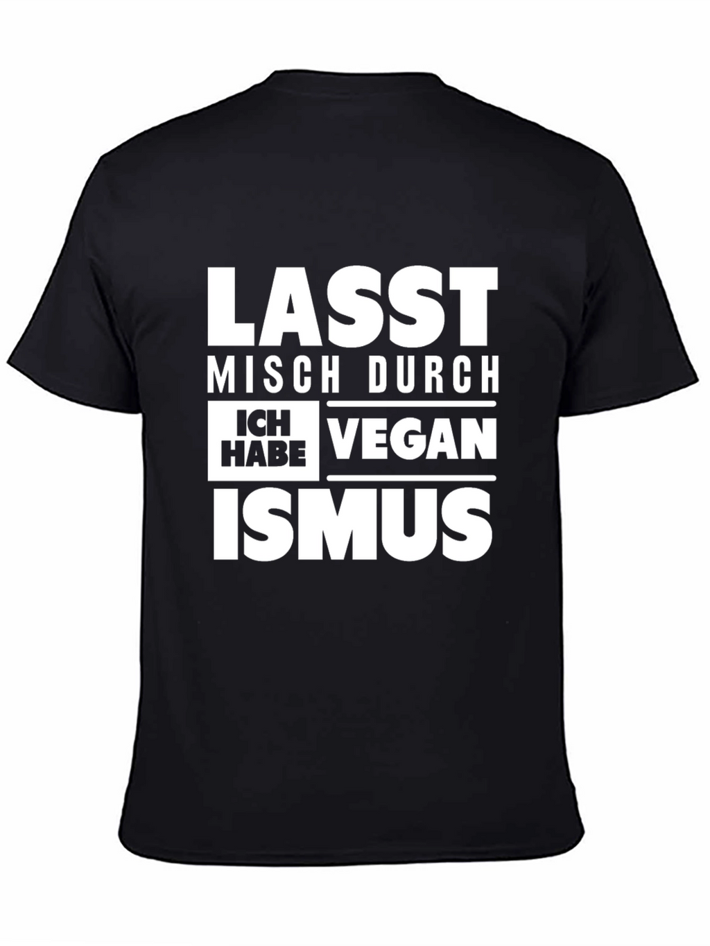 Vegan Ismus T-Shirt - Funny German Vegan Slogan