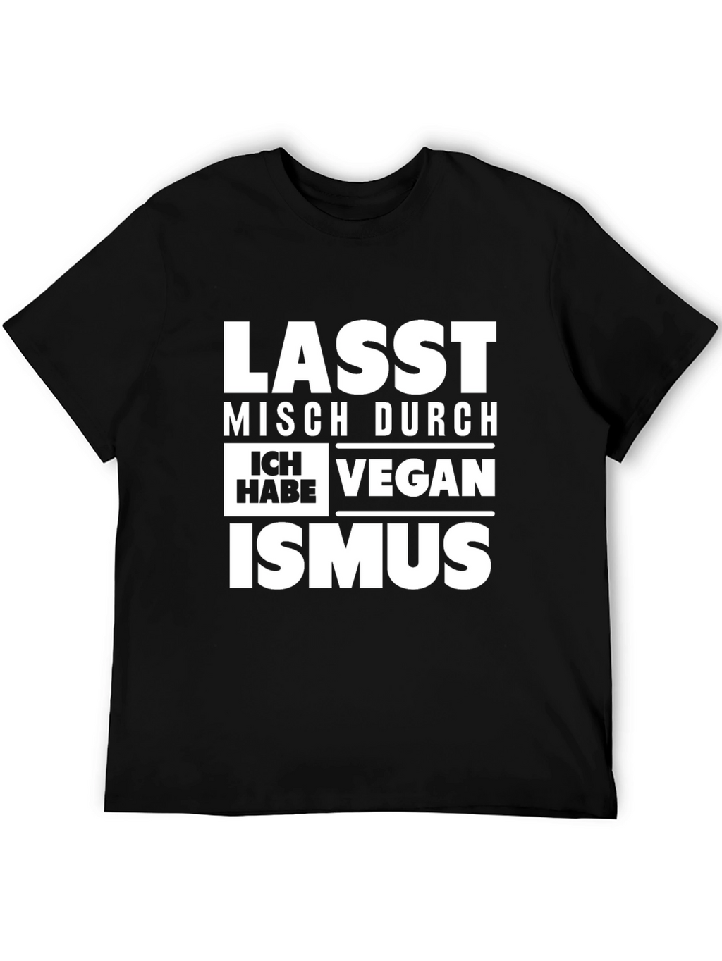 Vegan Ismus T-Shirt - Funny German Vegan Slogan