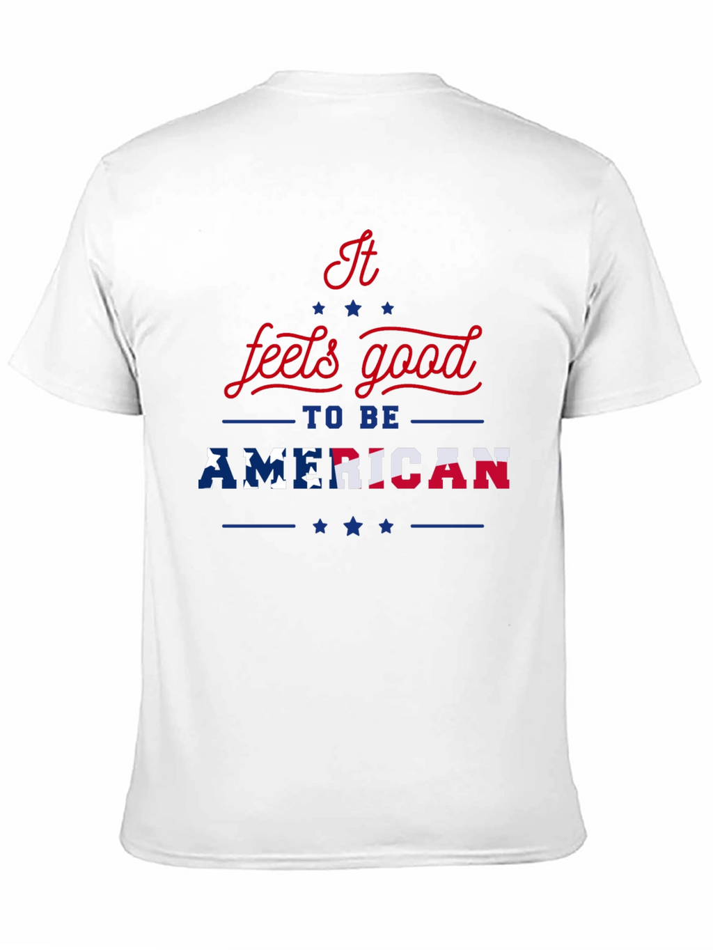 Patriotic Feels Good To Be American Graphic T-Shirt