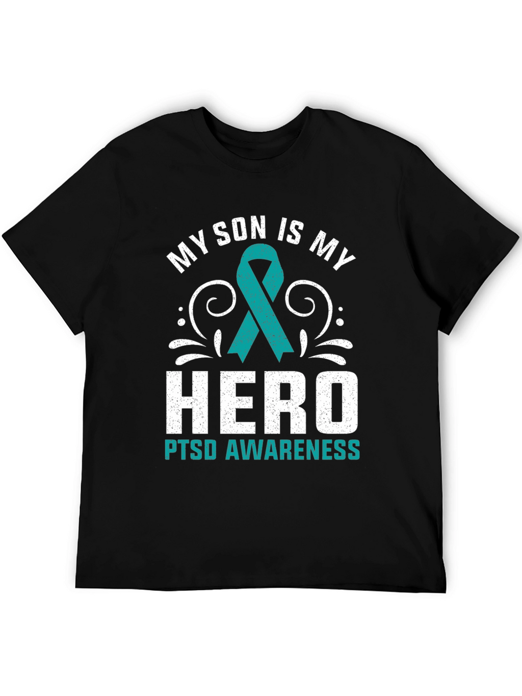 My Son is My Hero PTSD Awareness T-Shirt