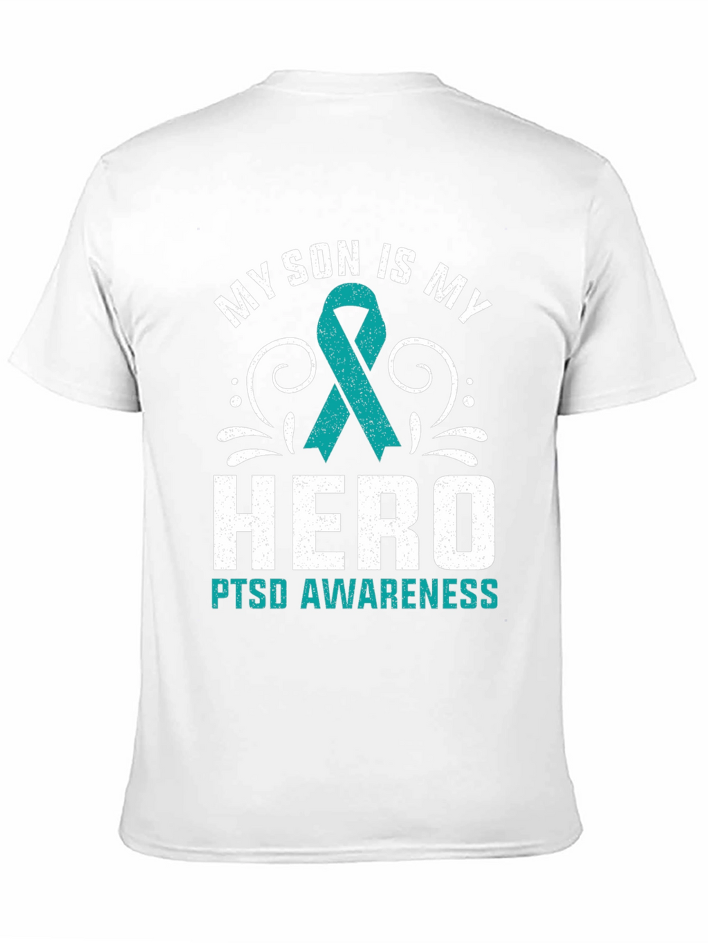 My Son is My Hero PTSD Awareness T-Shirt
