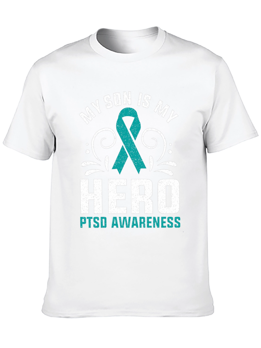 My Son is My Hero PTSD Awareness T-Shirt