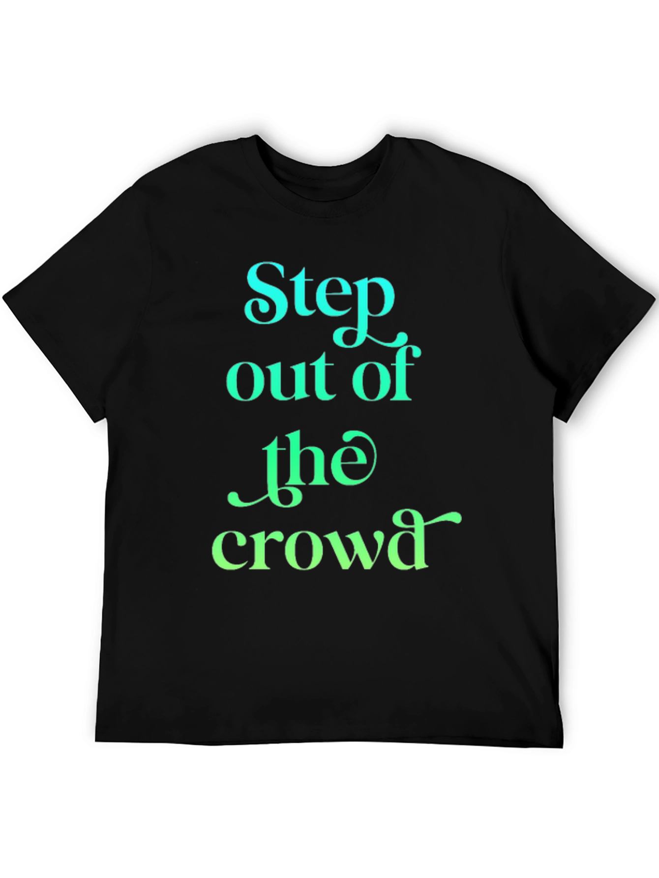 Step Out of the Crowd Graphic Tee