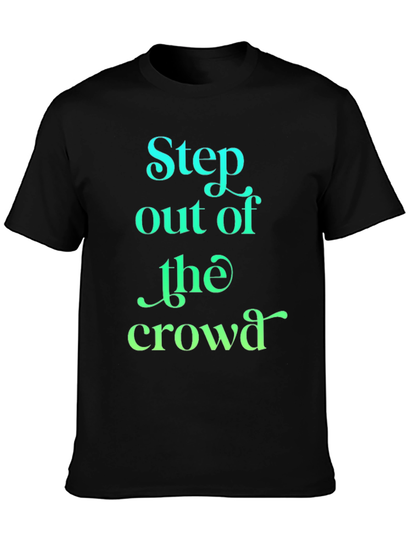 Step Out of the Crowd Graphic Tee