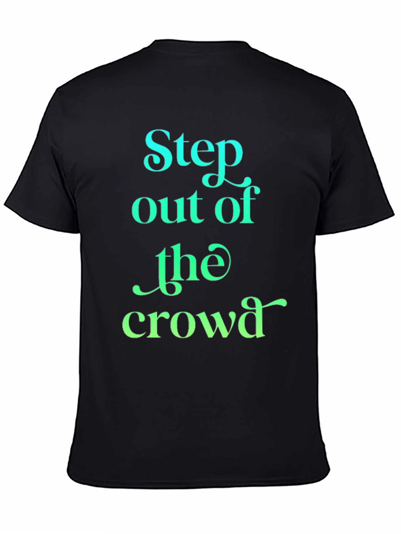 Step Out of the Crowd Graphic Tee