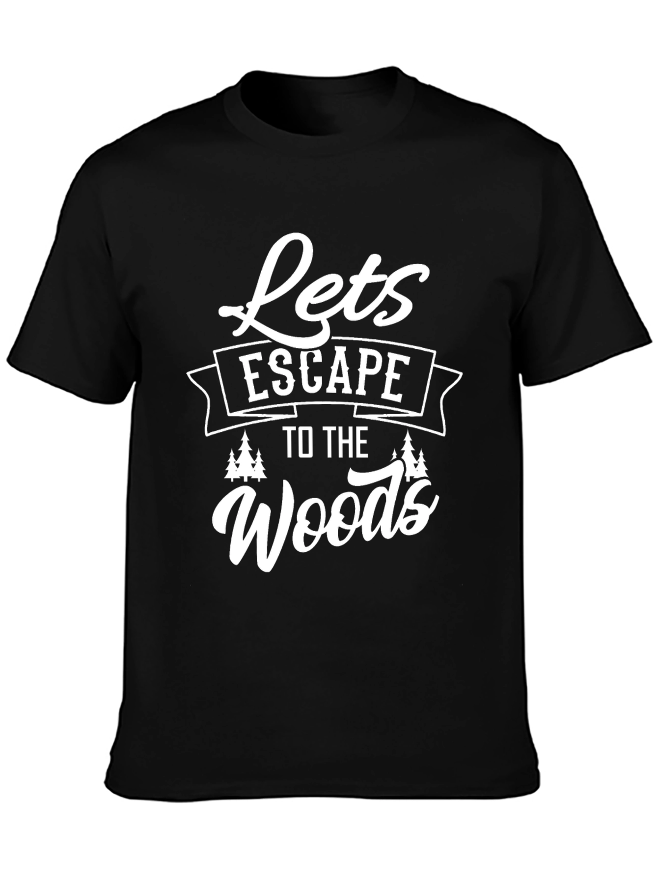 Lets Escape to the Woods Graphic Tee