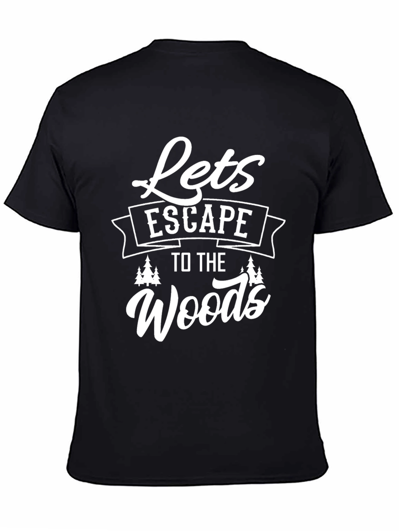 Lets Escape to the Woods Graphic Tee