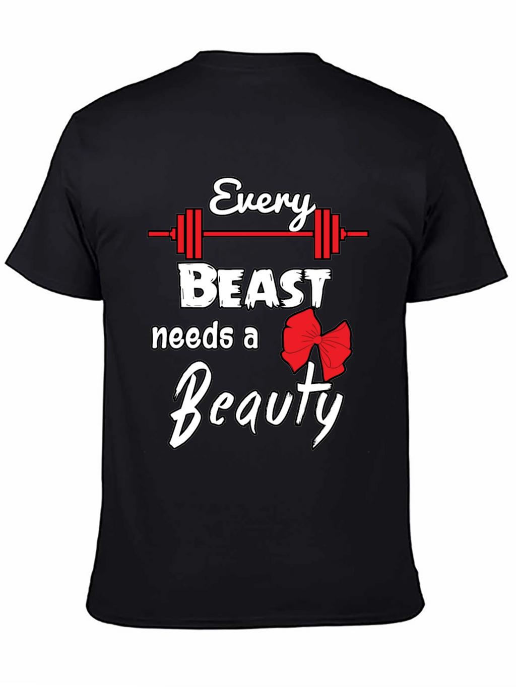 Every Beast Needs a Beauty Graphic Tee