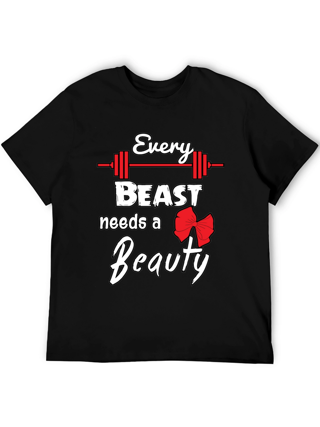 Every Beast Needs a Beauty Graphic Tee