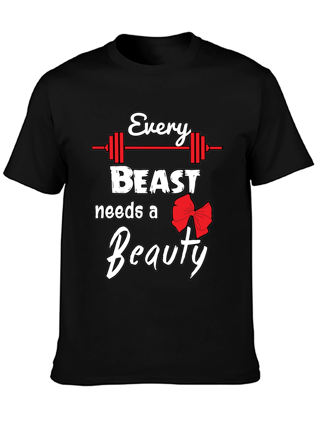 Every Beast Needs a Beauty Graphic Tee