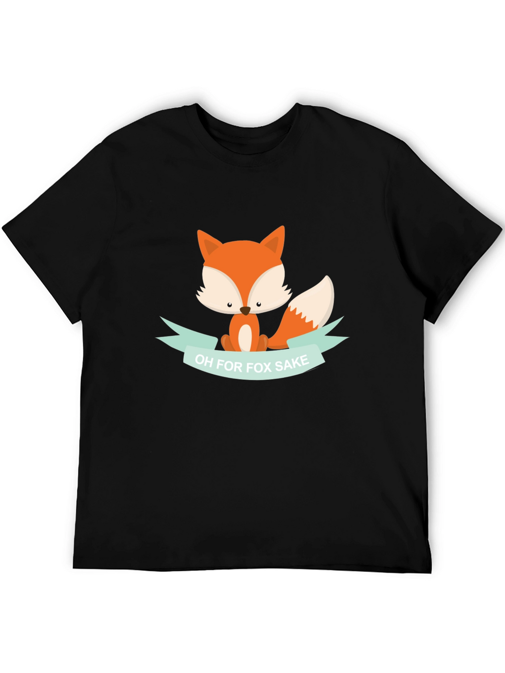 Funny Fox T-Shirt - Oh for Fox Sake!