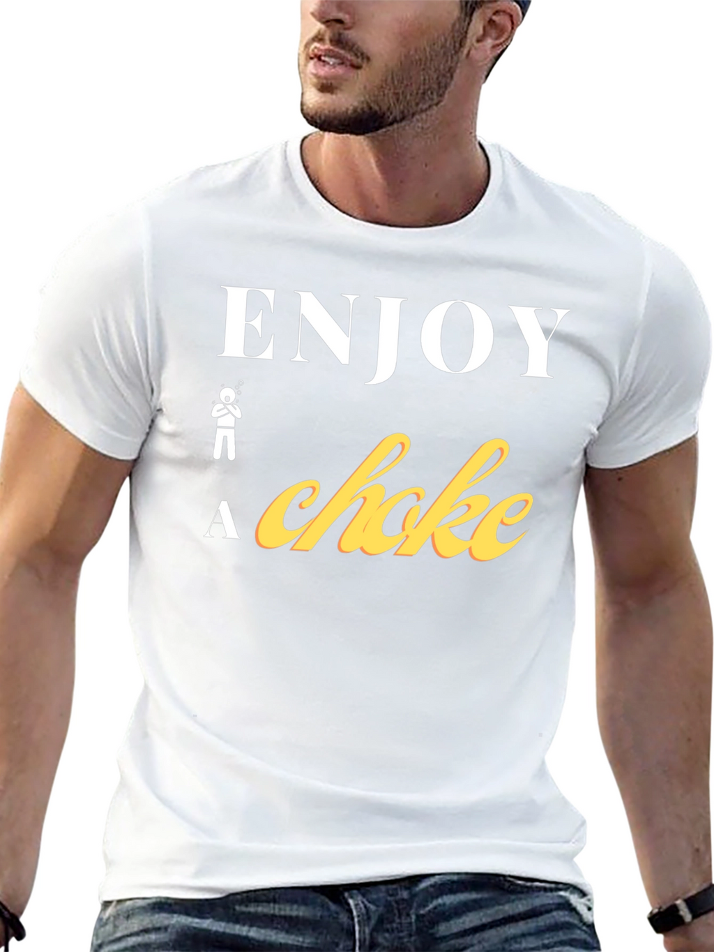 Enjoy a Choke Funny T-Shirt