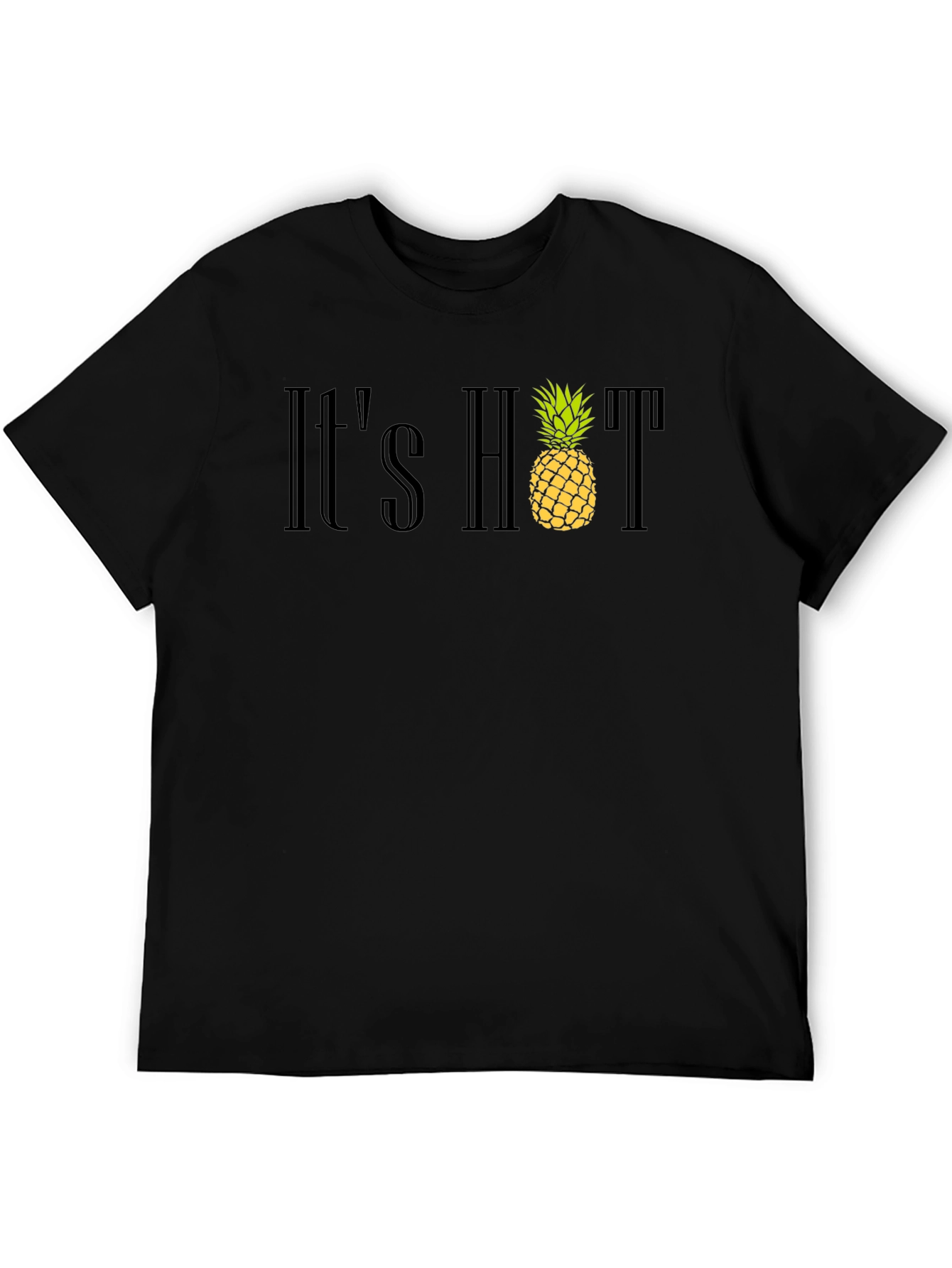 Its Hot Pineapple T-Shirt - Summer Style