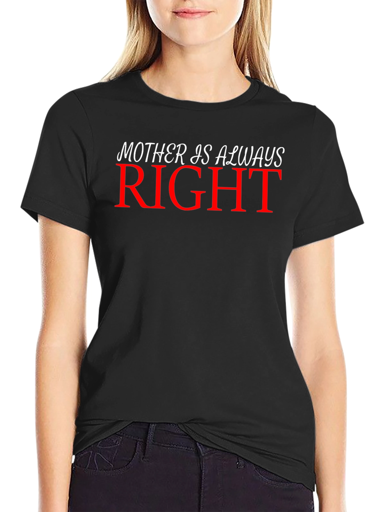 Mother Is Always Right Graphic Tee - Black