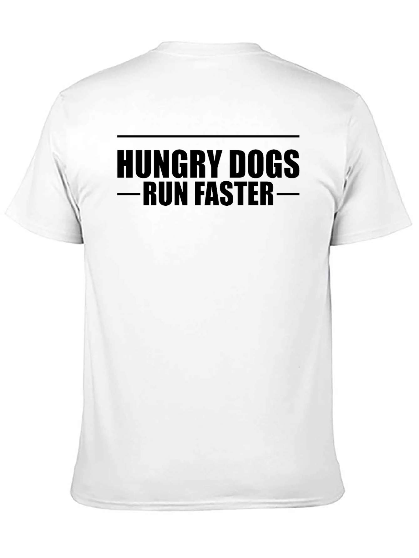 Hungry Dogs Run Faster Black T-Shirt