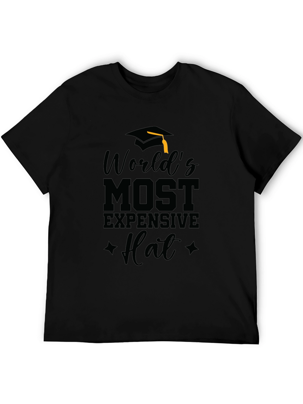 Worlds Most Expensive Hat Graduation T-Shirt