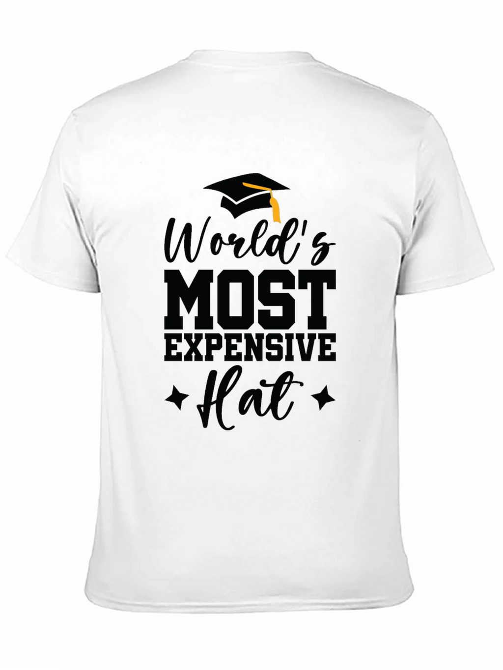 Worlds Most Expensive Hat Graduation T-Shirt