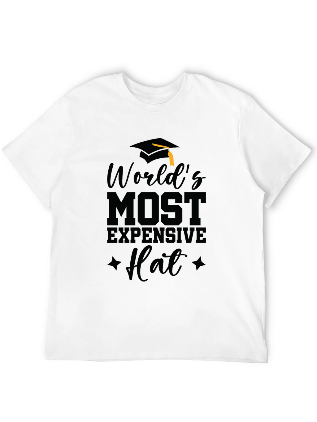 Worlds Most Expensive Hat Graduation T-Shirt