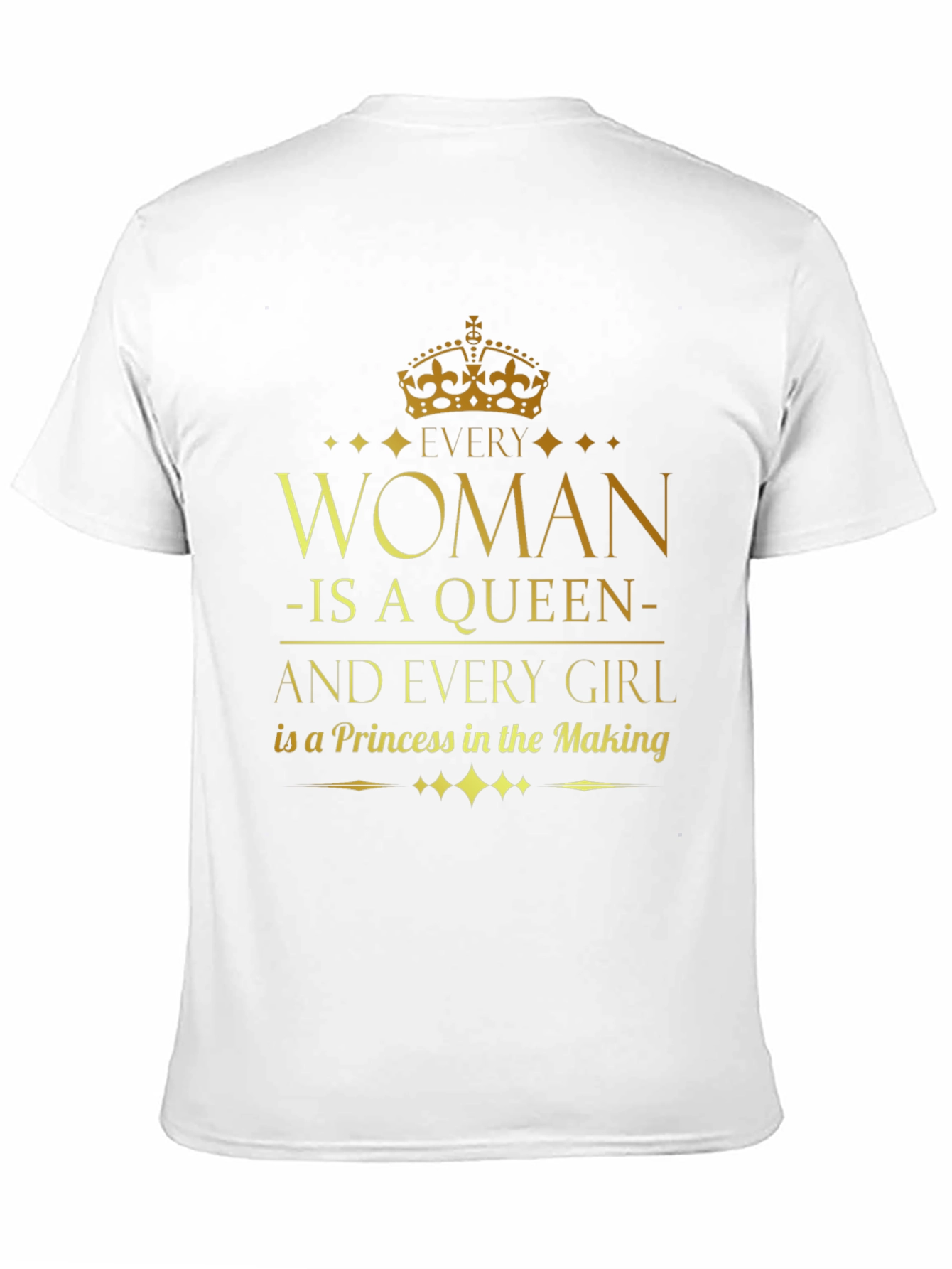 Every Woman Is a Queen T-Shirt