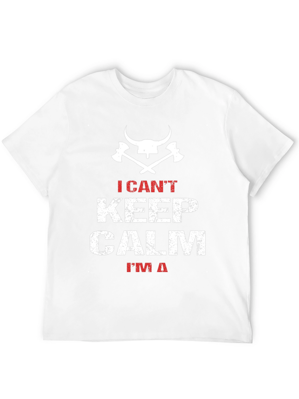 I Cant Keep Calm Viking T-Shirt
