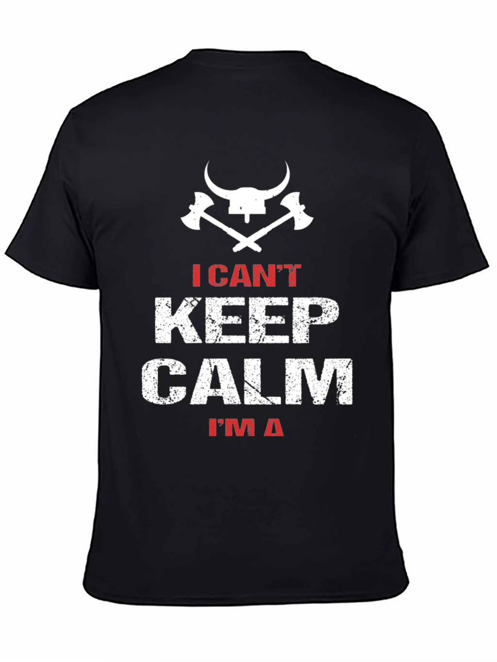 I Cant Keep Calm Viking T-Shirt