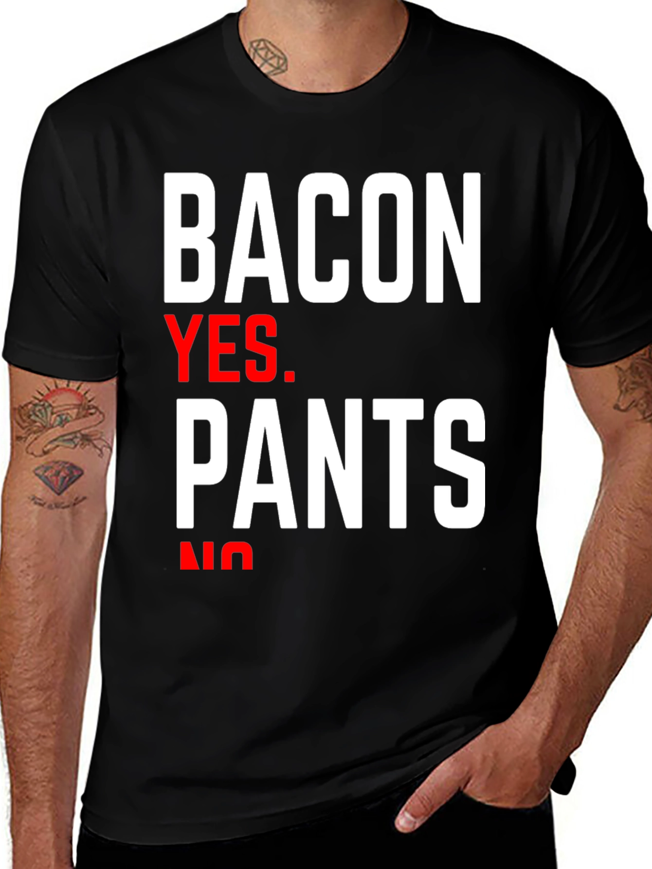 Bacon Yes Pants No Graphic Tee - Funny Foodie T-Shirt