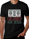 I Do Church Sound for Miracles T-Shirt