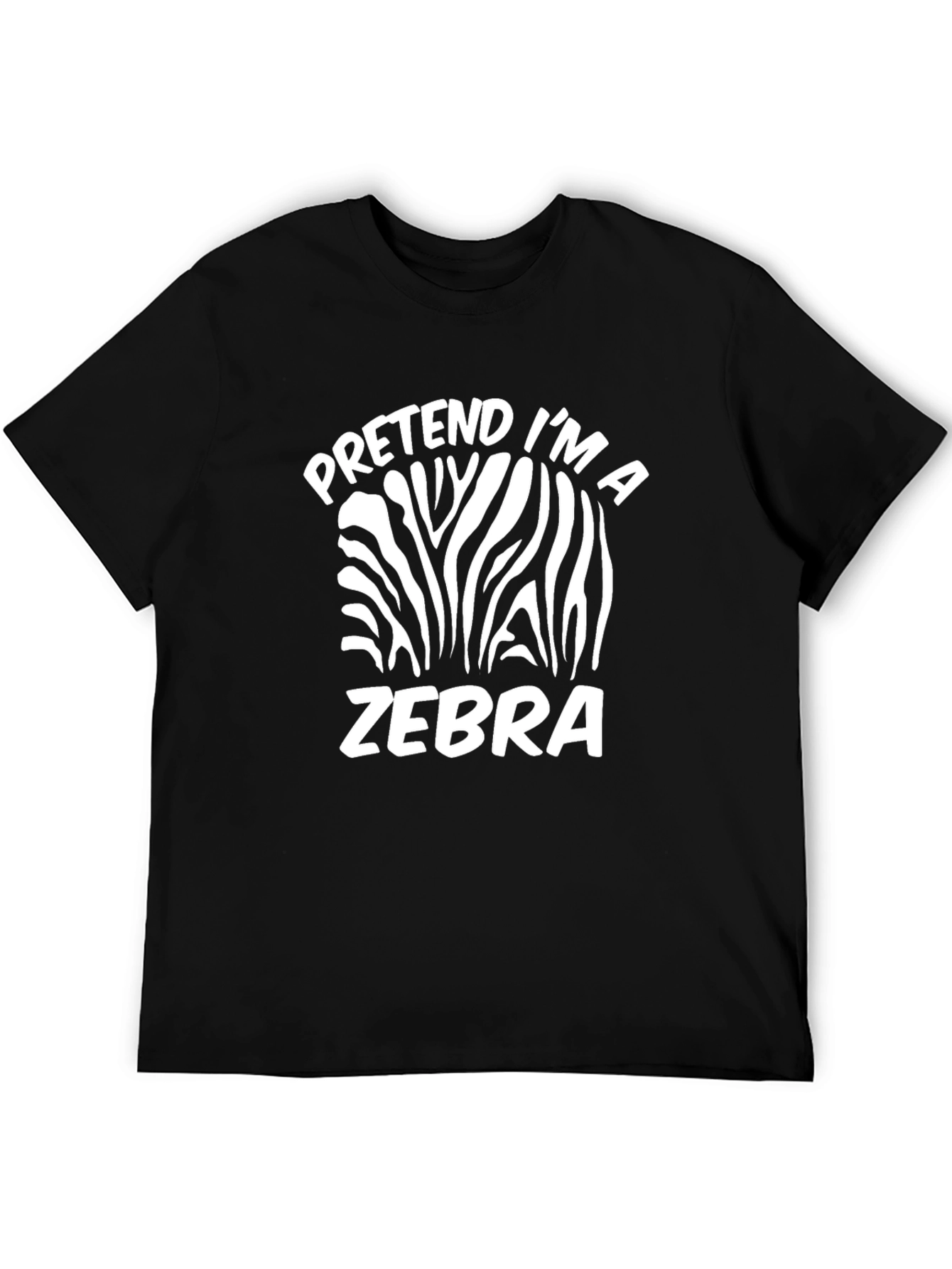Pretend Im A Zebra Black T-Shirt