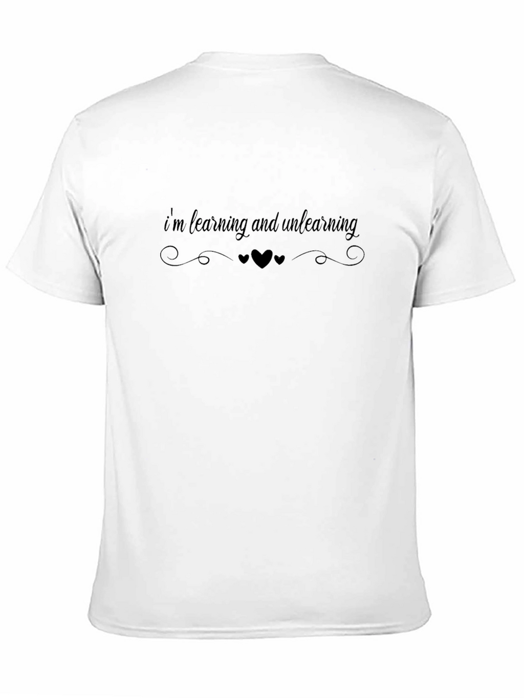 Im Learning and Unlearning Graphic Tee