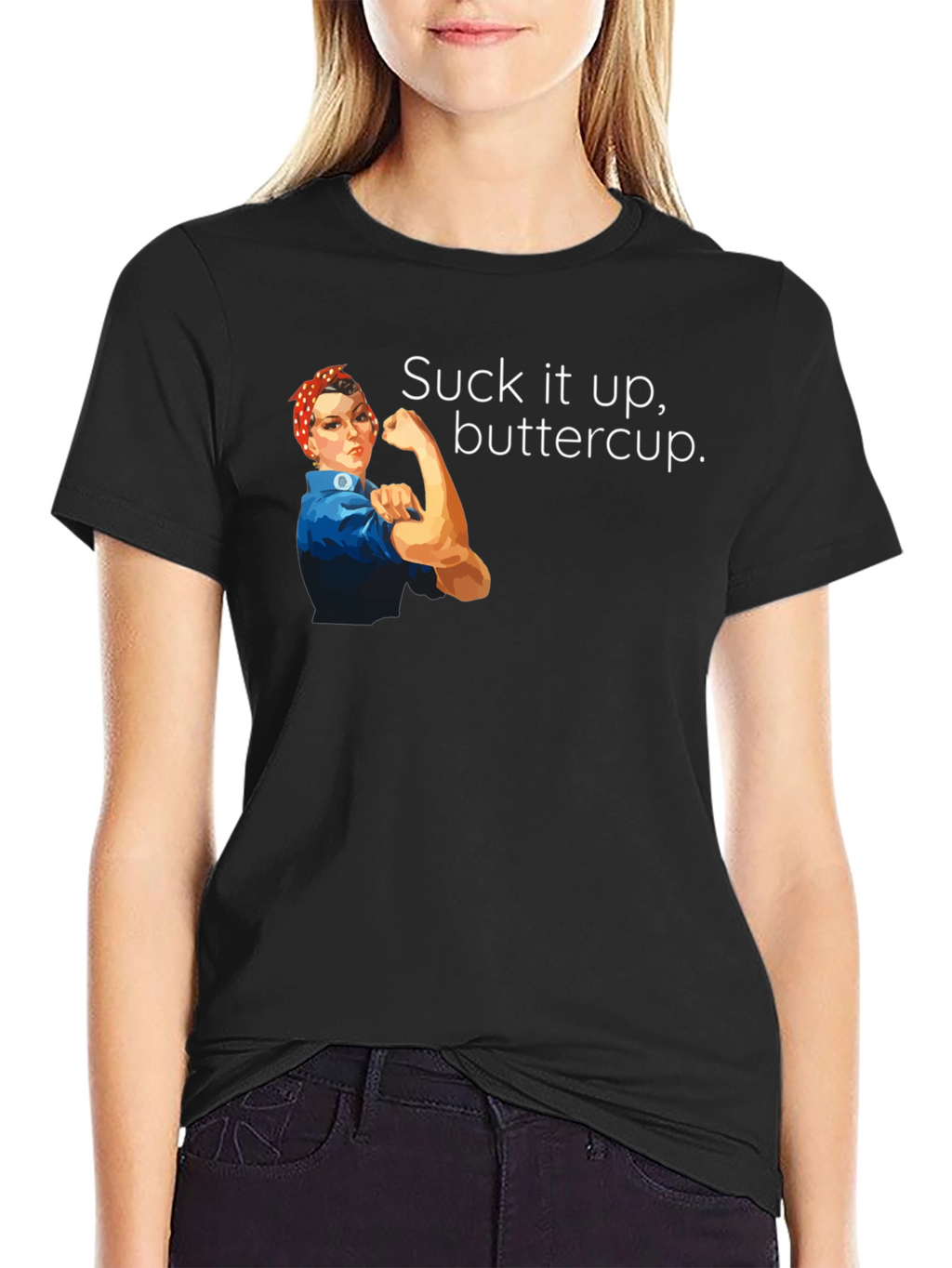 Suck It Up Buttercup Graphic T-Shirt