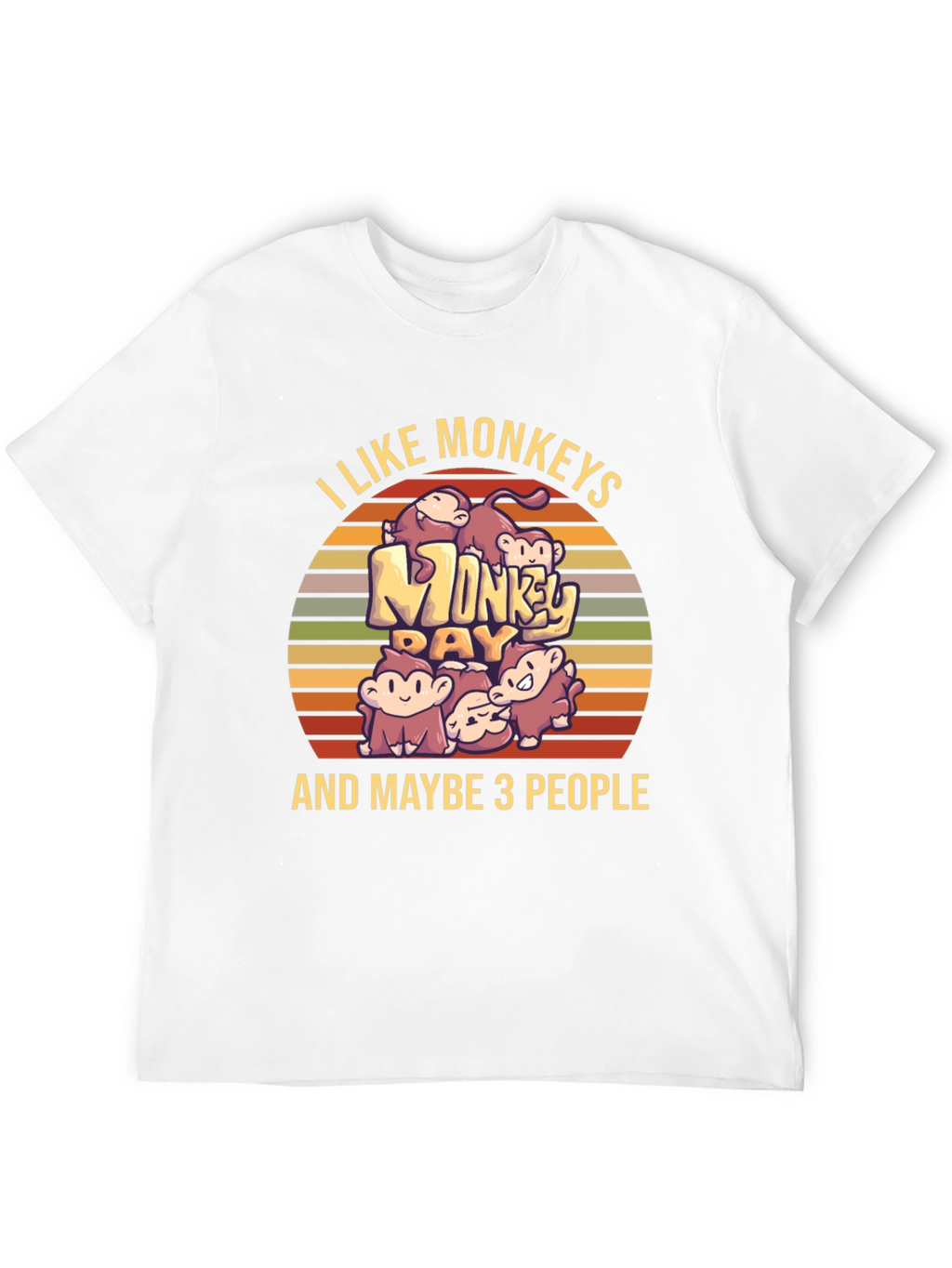 I Like Monkeys T-Shirt - Novelty Graphic Tee