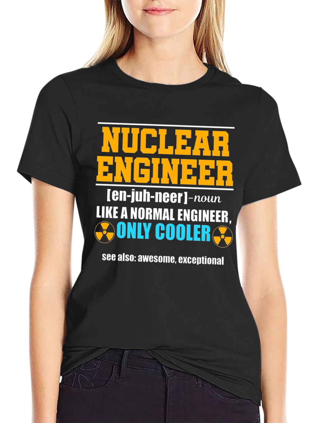 Nuclear Engineer Funny T-Shirt