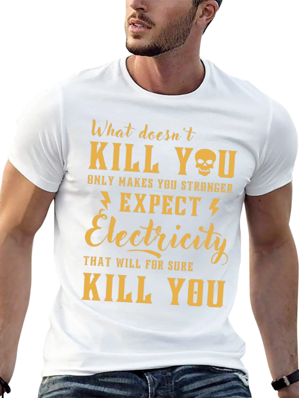 Humorous Electricity T-Shirt - What Doesnt Kill You