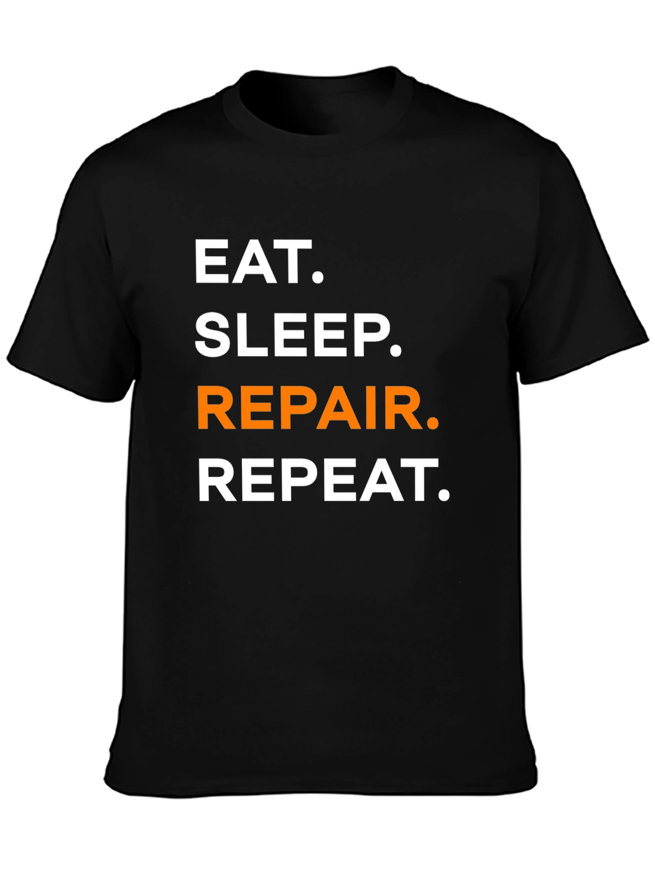 Eat Sleep Repair Repeat Funny T-Shirt