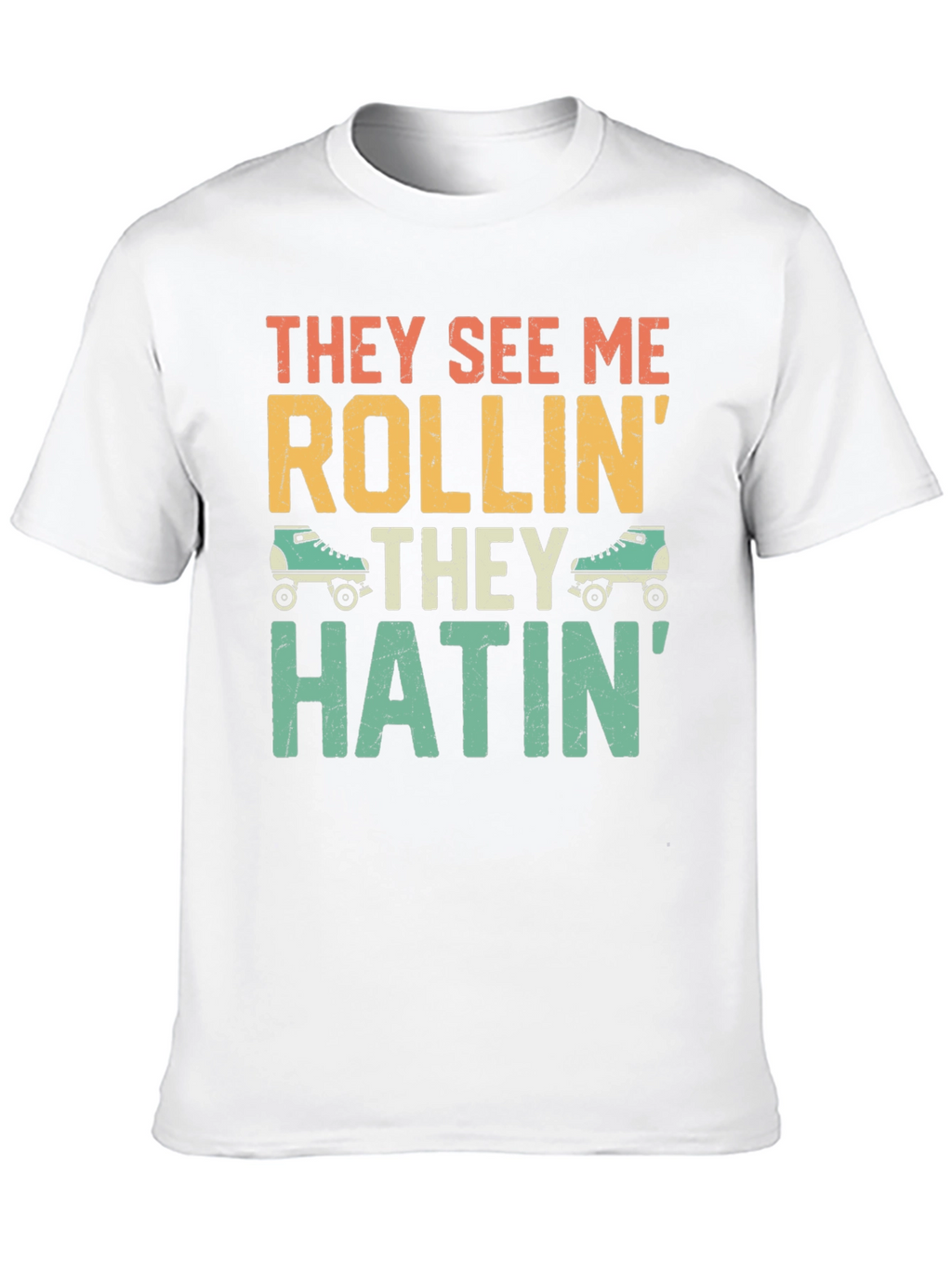 They See Me Rollin Funny Graphic T-Shirt