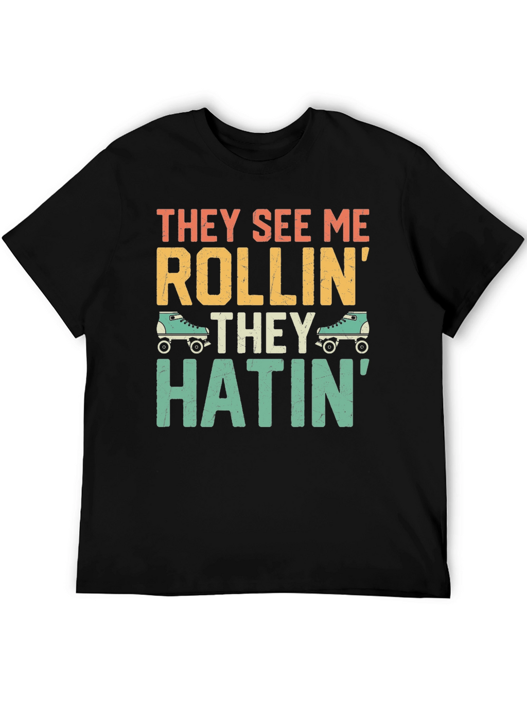 They See Me Rollin Funny Graphic T-Shirt