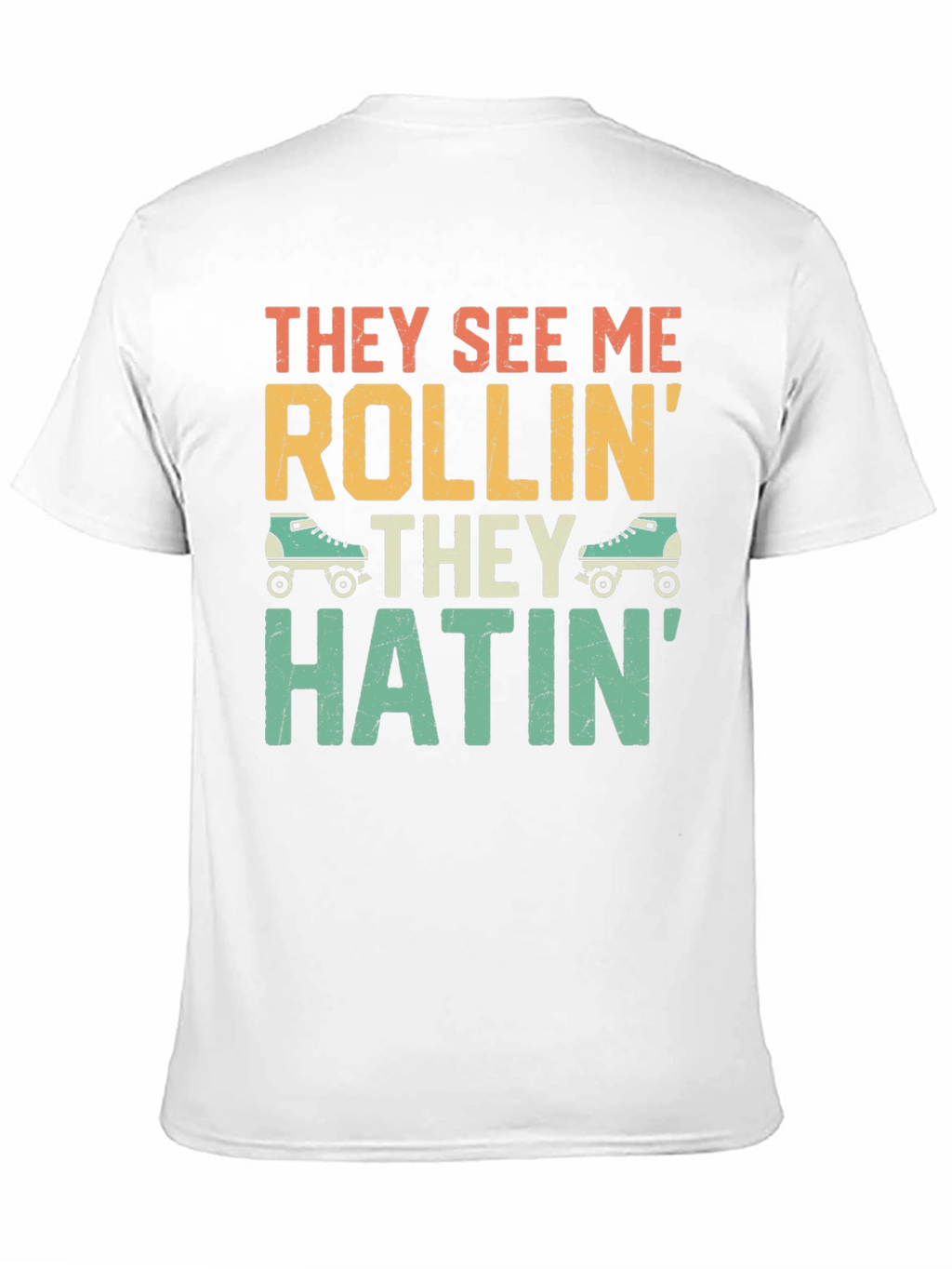 They See Me Rollin Funny Graphic T-Shirt