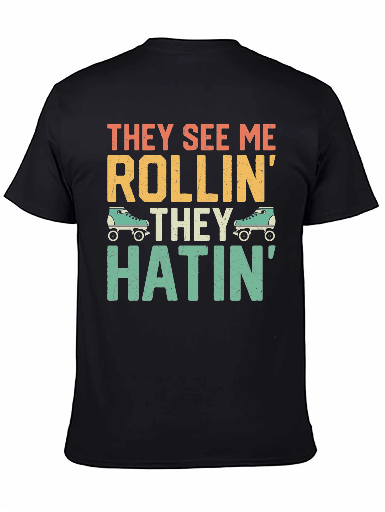 They See Me Rollin Funny Graphic T-Shirt