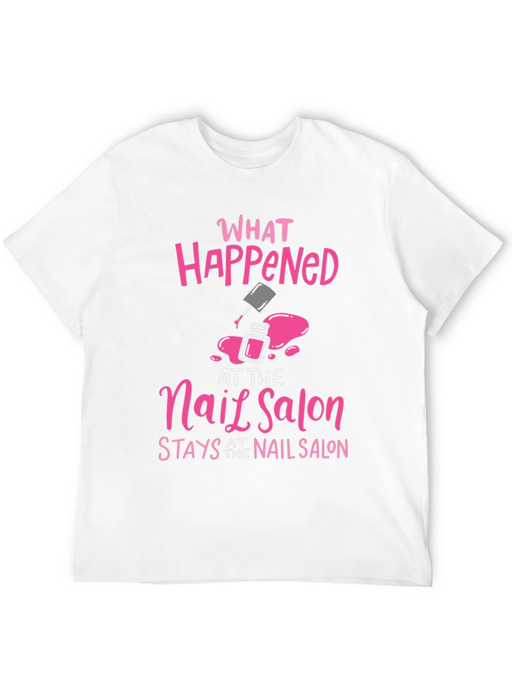 Nail Salon Secret T-Shirt - Pink Graphic Tee
