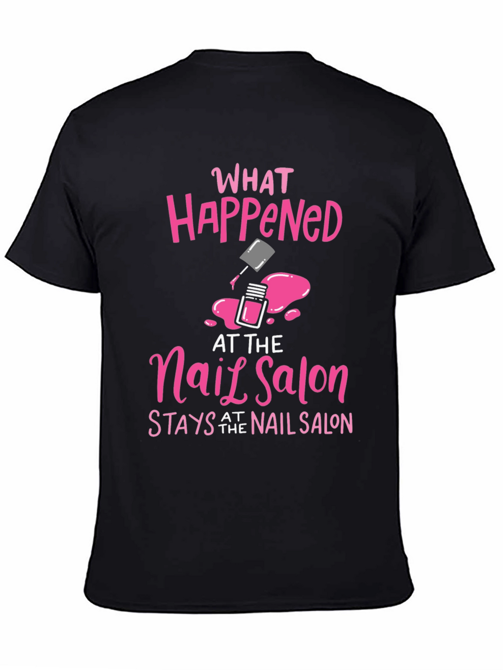 Nail Salon Secret T-Shirt - Pink Graphic Tee