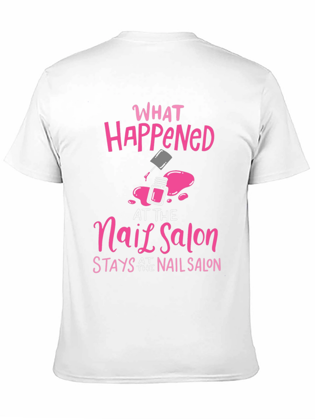 Nail Salon Secret T-Shirt - Pink Graphic Tee