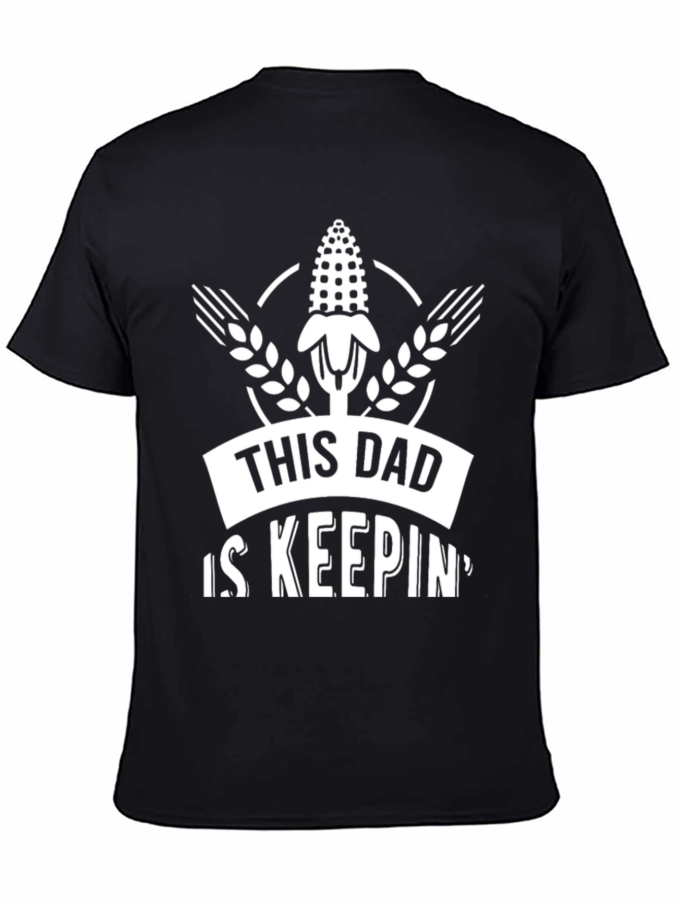 This Dad Is Keeping Corn Pun T-Shirt