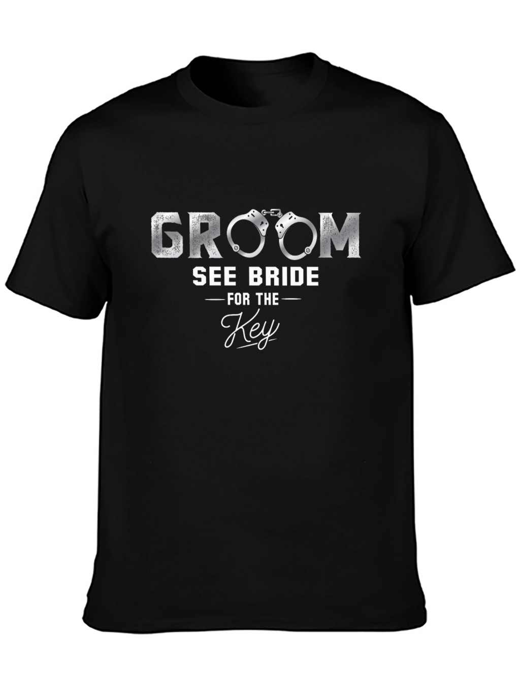 Groom See Bride for The Key T-Shirt